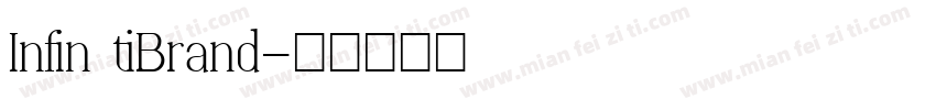 Infin tiBrand字体转换